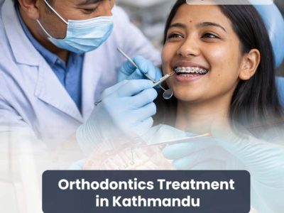 Best Orthodontics Treatment in Kathmandu