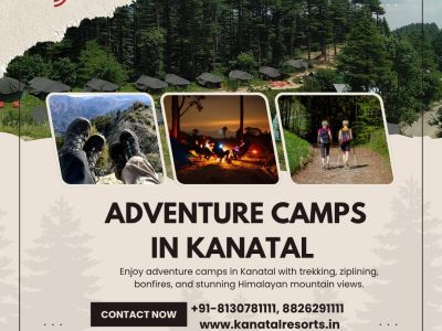Kanatal Camps for Nature Lovers and Outdoor Experiences