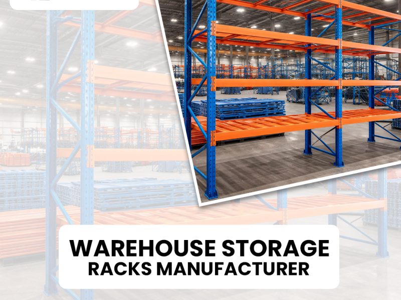 Best Warehouse Storage Racks Manufacturer