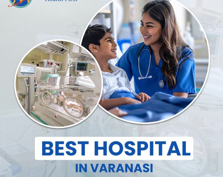 Best Hospital in Varanasi