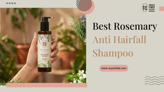 Best Rosemary Anti Hairfall Shampoo for Stronger Hair