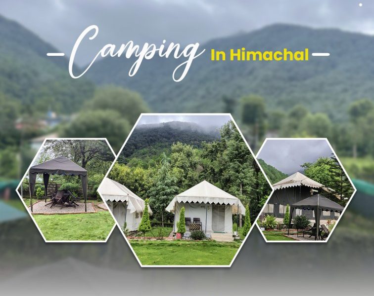 Camping In Himachal for Scenic and Adventure Retreat