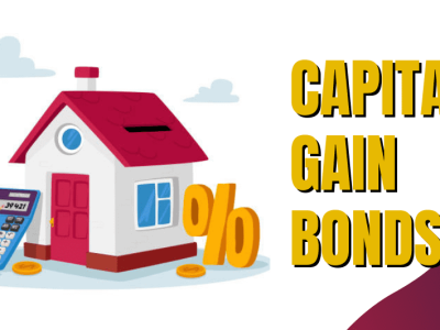 Capital Gain Bonds: A Smart Way to Save Taxes on Property Sale