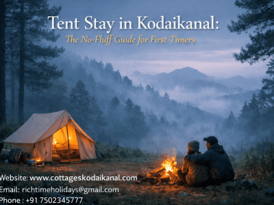 Tent Stay in Kodaikanal | Kodaikanal Tent Stay - Cottages Kodaikanal