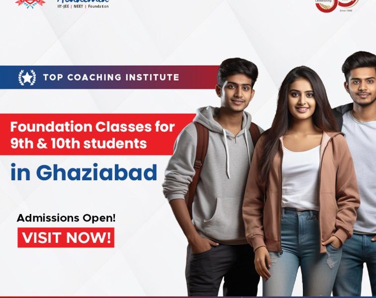 Foundation Classes for 9th & 10th Students in Ghaziabad