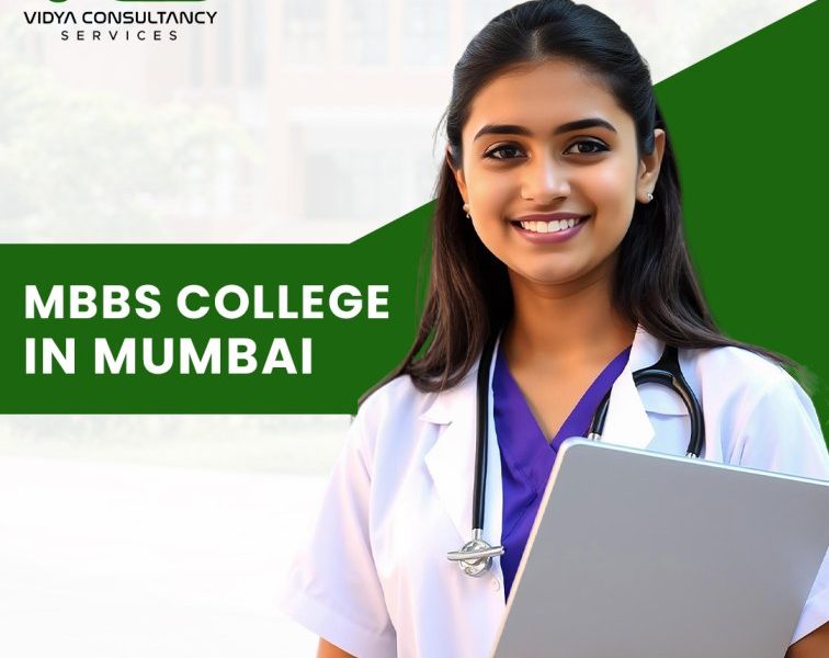 Get Assistance for Admission in Best MBBS College in Mumbai