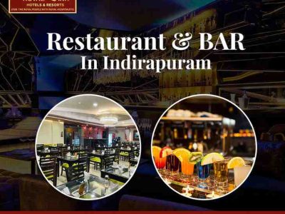 Restaurant and Bar in Indirapuram for Dining and Drinks