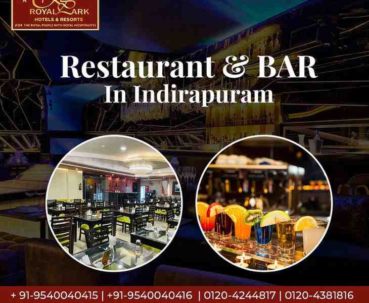 Restaurant and Bar in Indirapuram for Dining and Drinks