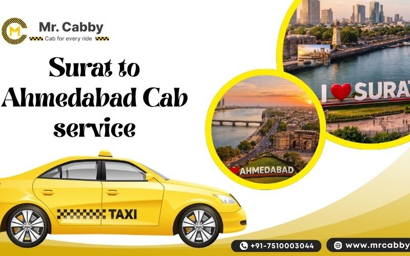 Surat to Ahmedabad Cab Service | Taxi from Surat to Ahmedabad - Mr. Cabby