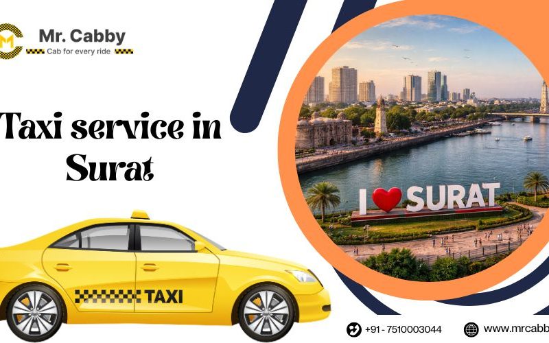 Taxi Service in Surat | Cab Service in Surat Booking at Lowest Fare - Mr. Cabby