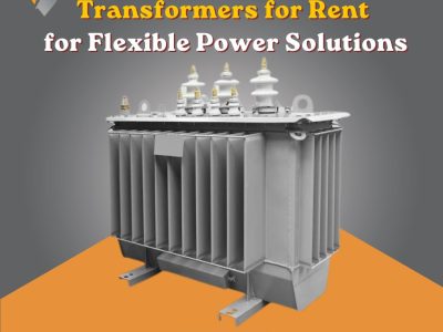 Transformers for Rent for Flexible Power Solutions