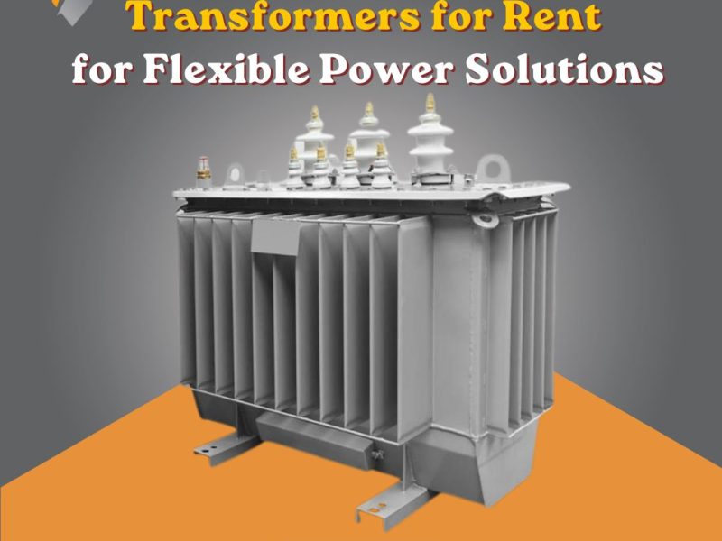 Transformers for Rent for Flexible Power Solutions
