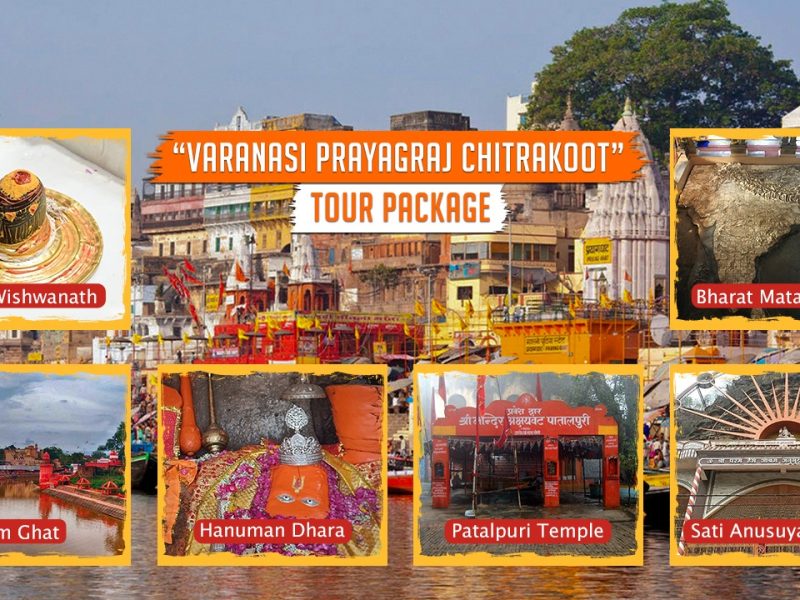 Discover Sacred Destinations with Varanasi Prayagraj Chitrakoot Tour Package