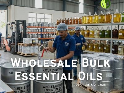 Wholesale Bulk Essential Oils | 100% Pure & Organic | Natures Natural India