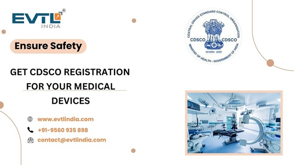 CDSCO License for medical device in india | Evtl india