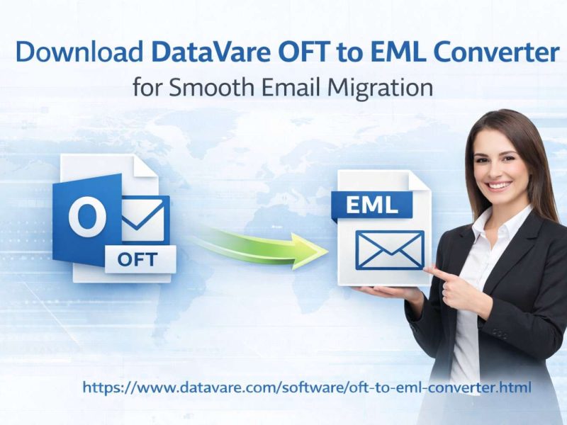 Download DataVare OFT to EML Converter for Smooth Email Migration
