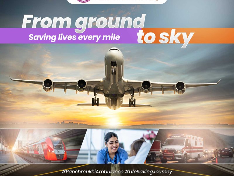 Panchmukhi Air and Train Ambulance Services in Kolkata: Tailored to Patient Needs