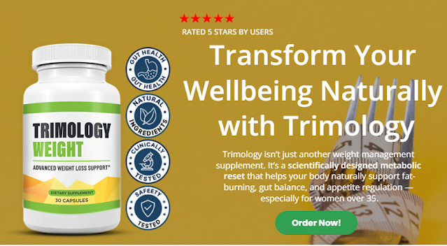 Trimology Weight Loss: A Natural Approach to Gut Health and Fat Loss