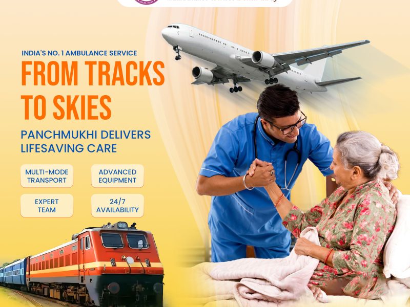 Panchmukhi Air and Train Ambulance in Delhi- get uneven medical transport experience