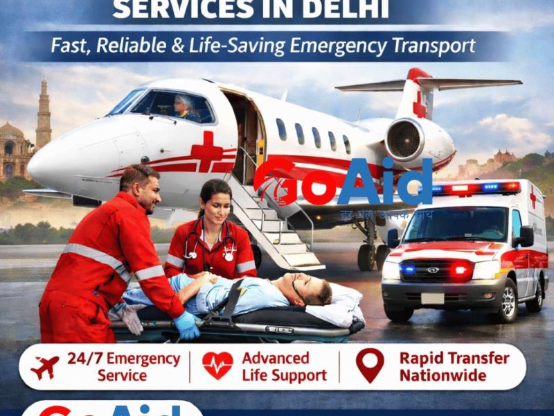 GoAid Air Ambulance Delhi – ICU-Equipped Emergency Flights Across the City
