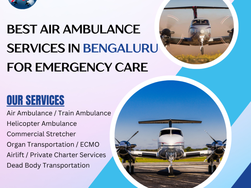 Best Air Ambulance Services in Bengaluru for Emergency Care