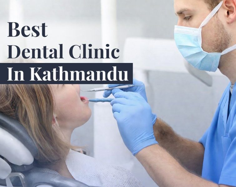 Best Dental Clinic in Kathmandu