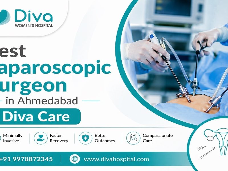 Best Laparoscopic Surgeon in Ahmedabad | Diva Care