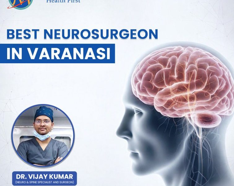 Best Neurosurgeon in Varanasi
