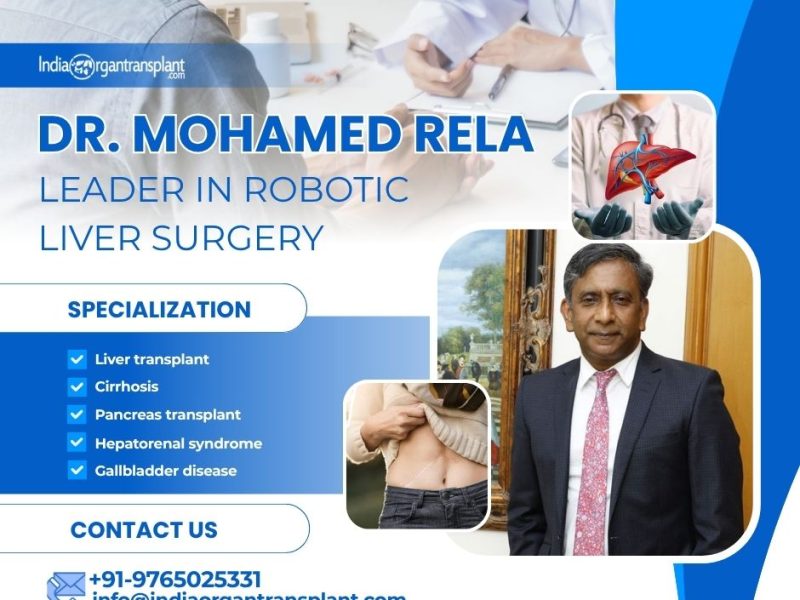 Dr. Mohamed Rela Liver Transplant in India