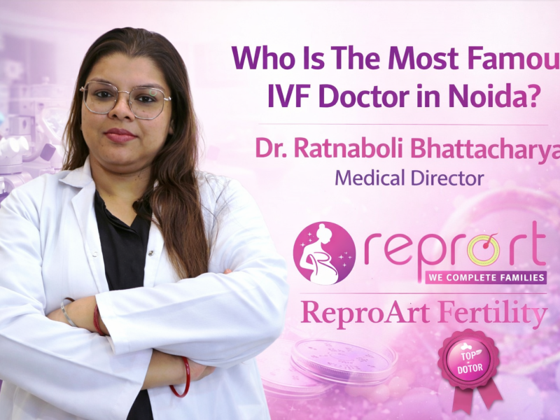 Who is the Best IVF Specialist in Noida 2026?