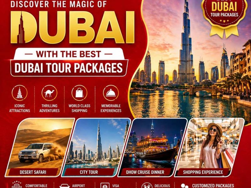 Explore the Magic of Dubai with the Best Dubai Tour Packages