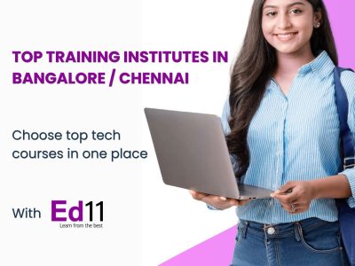 Explore Bangalore & Chennai Institutes - ED11