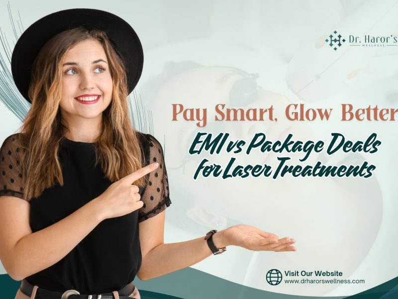 Pay Smart, Glow Better: EMI vs Package Deals for Laser Treatments....read more