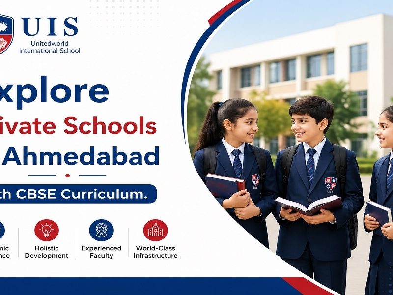 Explore Private Schools in Ahmedabad with CBSE Curriculum