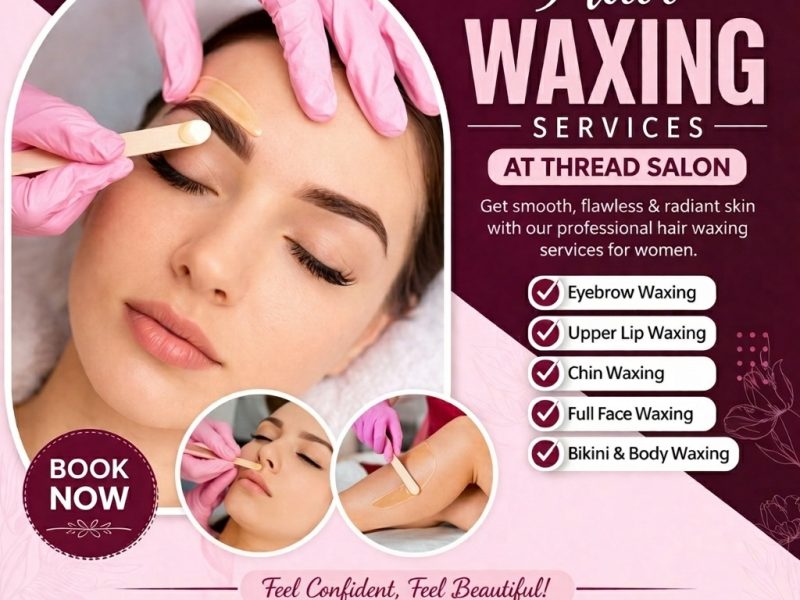 Hair waxing services at Thread Salon