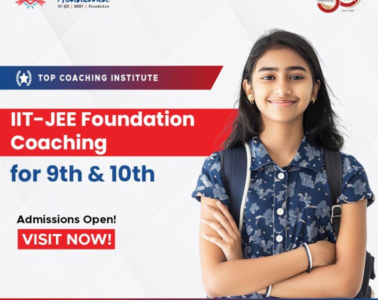 IIT JEE Foundation Coaching for 9th and 10th Students