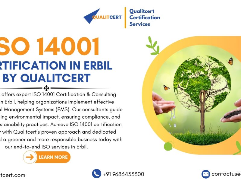 ISO 14001 Certification in Erbil: Strengthening Environmental Management Systems with Qualitcert