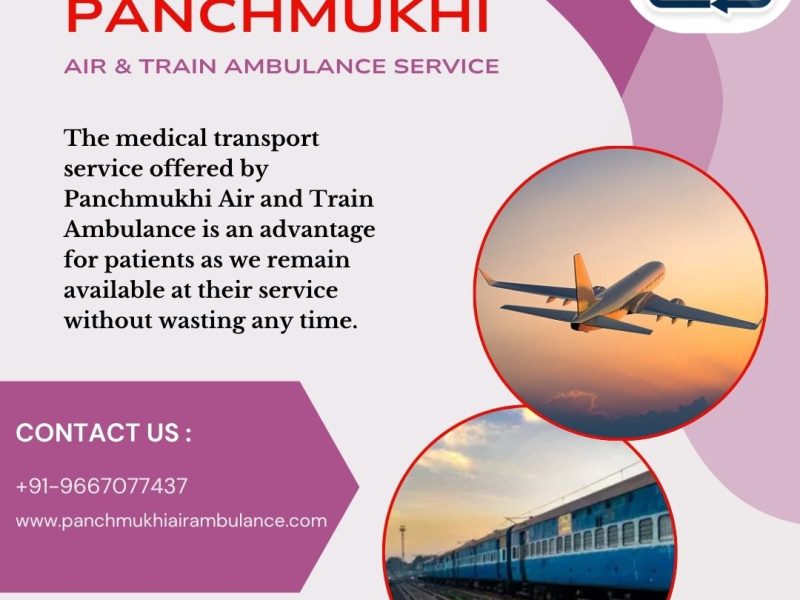 Panchmukhi Air and Train Ambulance Service in Bangalore make all necessary arrangements within just a few hours