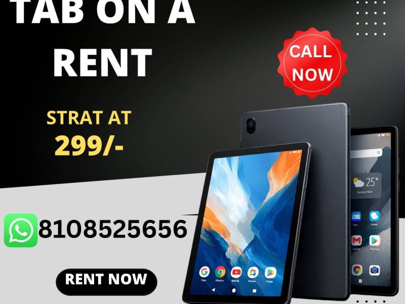 Rent a Tab on start at rs.299/-