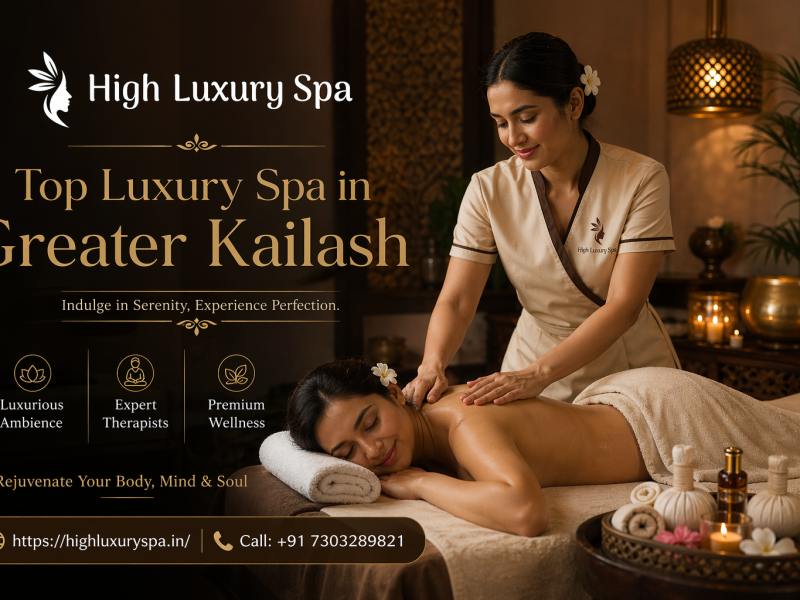 Top Luxury Spa in Greater Kailash- High Luxury Spa in Delhi