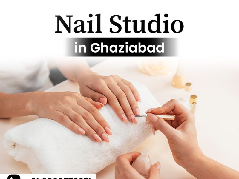 Nail Studio in Ghaziabad for Trendy Nail Art and Care