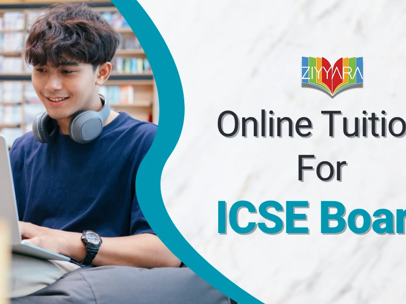 ICSE Board Tuition | Expert Tuition for ICSE Before boards