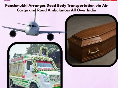 Panchmukhi Dead Body Transportation in Bangalore- Authentic Service delivered