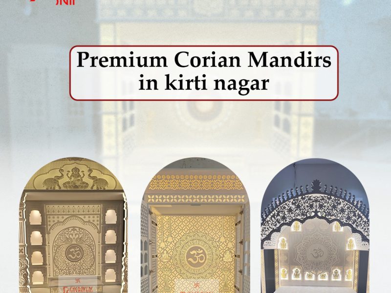 Premium Corian Mandirs in Kirti Nagar for Elegant Spaces