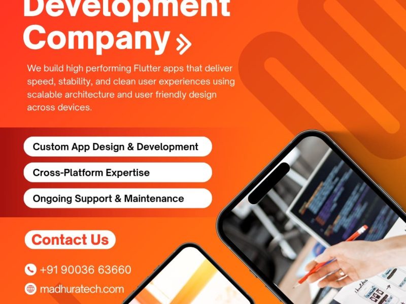 Modern Flutter App Development Company Uses Latest Technologies by Madhura Technologies