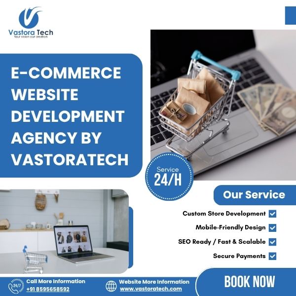 Trusted Ecommerce Website Development Agency – Vastoratech