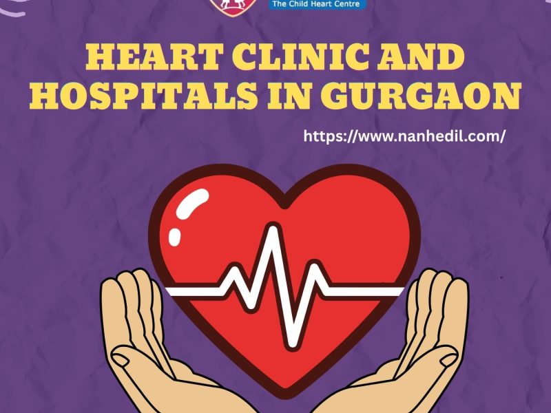 Child Heart Clinic in Gurgaon – Dr. Manvinder Singh Sachdev