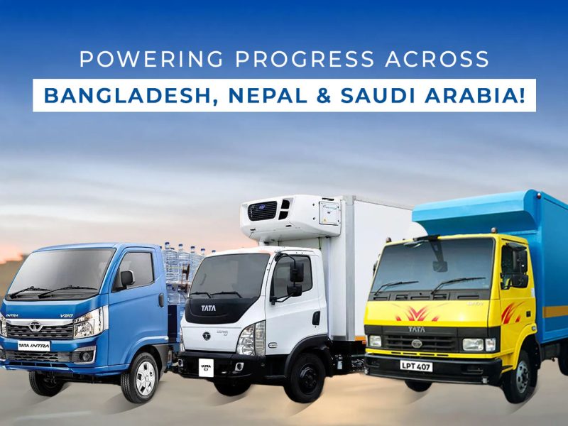 Reliable Tata Trucks: Top Performance for Bangladesh, Nepal & Saudi Arabia