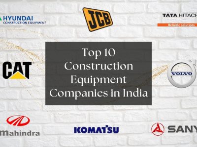 Top 10 Construction Equipment Companies in India You Should Know About
