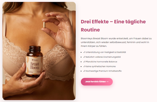Bloomleys Breast Bloom Deutschland: Was Sie vor dem Kauf wissen sollten